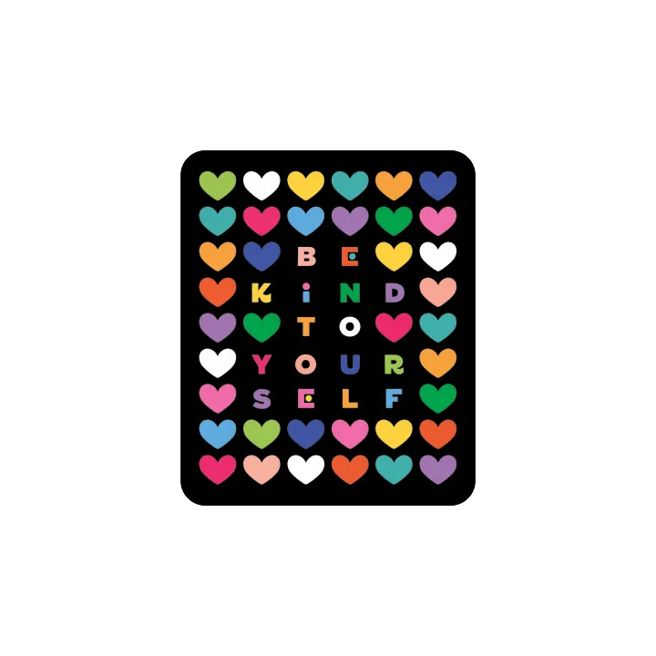 Be Kind to Yourself